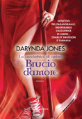 Brucio d'amore - Darynda Jones