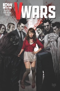 V-Wars #2 by Jonathan Maberry & Alan Robinson