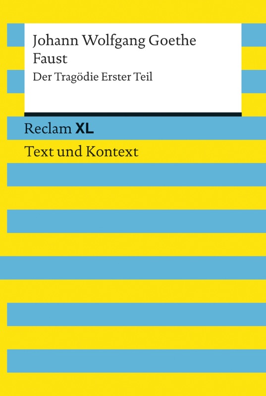 Faust. Der Tragödie Erster Teil