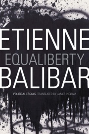 Equaliberty - Étienne Balibar & James Ingram