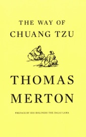 The Way of Chuang Tzu (Second Edition) - Thomas Merton