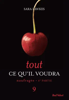 Read: Book Tout ce qu'il voudra - Naufragée 4ème partie 9