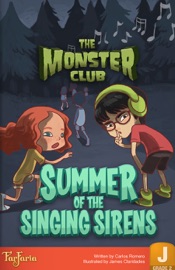 The Monster Club: Summer of the Singing Sirens