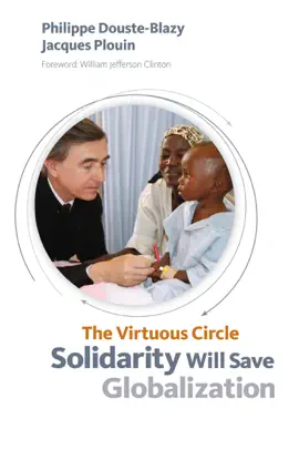 Read: The Virtuous Circle: Book Solidarity Will Save Globalization