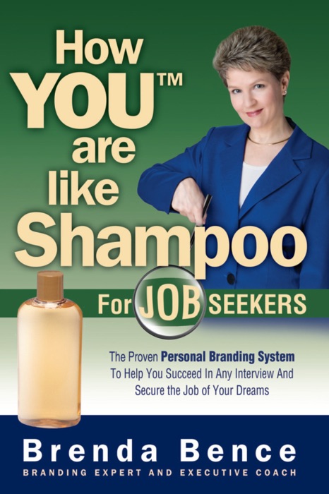 How You™ Are Like Shampoo for Job Seekers