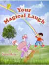 Your Magical Laugh by Daniel Bulleri Book Summary, Reviews and Downlod