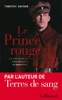 Book Le Prince rouge. Les vies secrètes d'un archiduc de Habsbourg