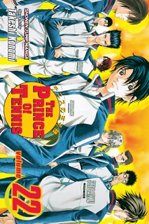 The Prince of Tennis, Vol. 22 by Takeshi Konomi