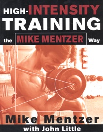 Book High-Intensity Training the Mike Mentzer Way - Mike Mentzer & John R. Little