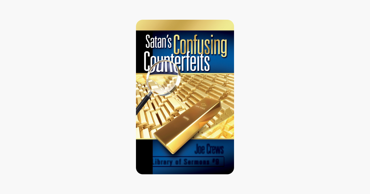 Satans Confusing Counterfeits