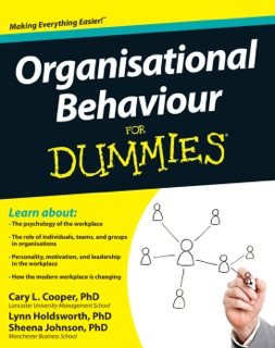Organisational Behaviour For Dummies by Sir Cary Cooper, CBE, Sheena Johnson & Lynn Holdsworth