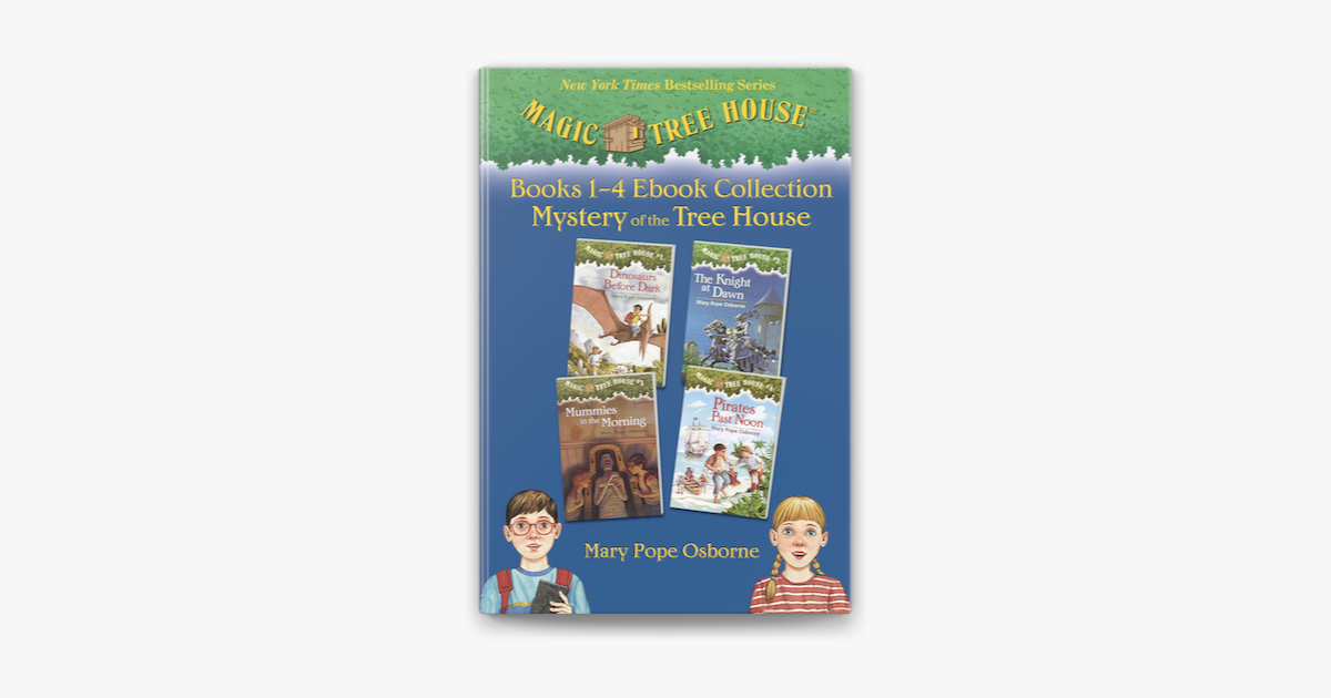 Magic Tree House Boxed Set, Books 1-4: Dinosaurs Before Dark, The Knight at  Dawn, Mummies in the Morning, and Pirates Past Noon