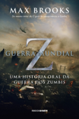 Guerra Mundial Z - Max Brooks