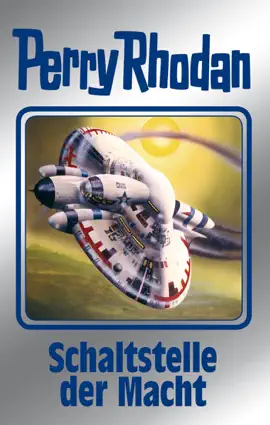 Read: Perry Rhodan 127: Schaltstelle der Macht (Silberband) Book