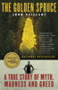 John Vaillant - The Golden Spruce artwork