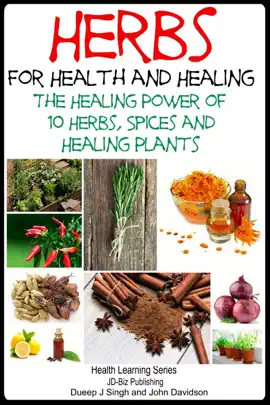 Read: Herbs for Health and Healing Book - The Healing Power of 10 Herbs, Spices and Healing Plants