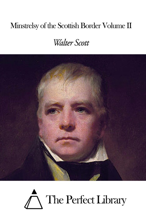 Minstrelsy of the Scottish Border Volume II