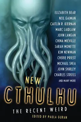 Read: New Book Cthulhu: The Recent Weird