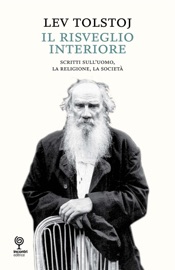Il risveglio interiore - Lev Tolstòj