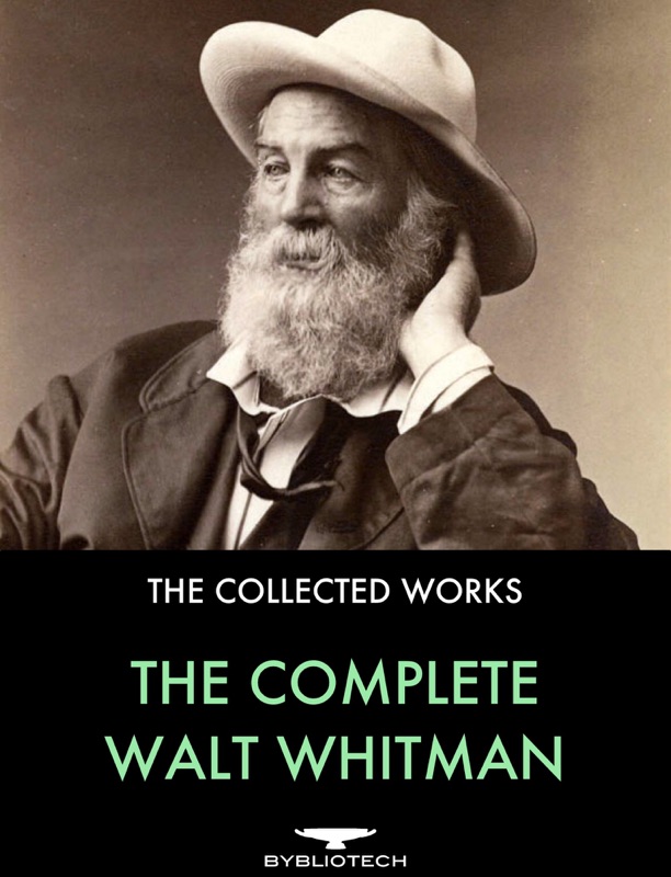 The Complete Walt Whitman