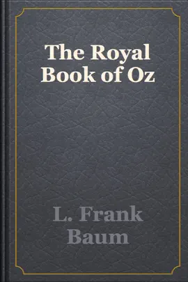 Read: Book The Royal Book of Oz