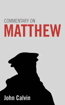 Read: Commentary Book on Matthew