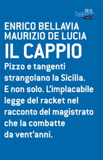 Il cappio by Enrico Bellavia & Maurizio De Lucia