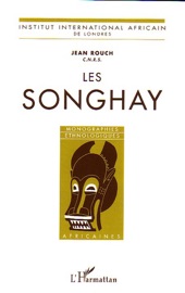 Les Songhay - Jean Rouch