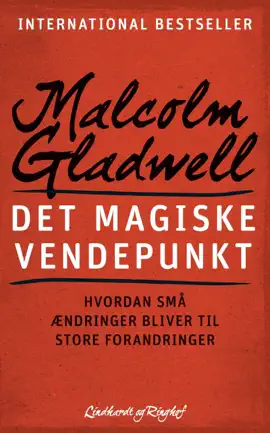 Det magiske vendepunkt - Hvordan små ændringer bliver til store forandringer