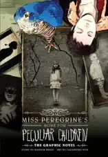 Miss Peregrine's Home for Peculiar Children