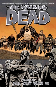 The Walking Dead, Vol. 21: All Out War Part 2