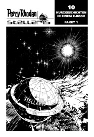 Stellaris Paket 1 - Michael Marcus Thurner, Christian Montillon, Wim Vandemaan, Andreas Findig, Hermann Ritter, Roman Schleifer & Dieter Bohn