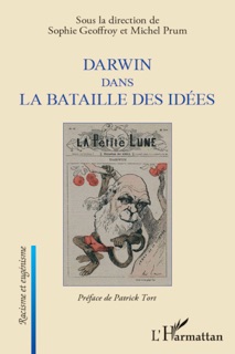 Darwin dans la bataille des idées by Michel Prum & Sophie Geoffroy