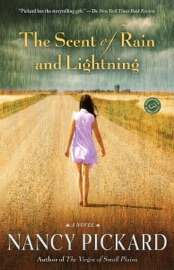 The Scent of Rain and Lightning - Nancy Pickard