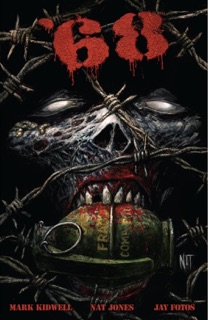 '68, Vol. 1: Better Run Through the Jungle by Mark Kidwell, Nat Jones, Jay Fotos, Jason Hanley & Jason Arthur