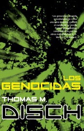 Los genocidas - Thomas M. Disch