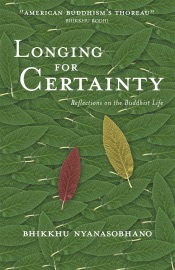 Longing for Certainty - Nyanasobhano