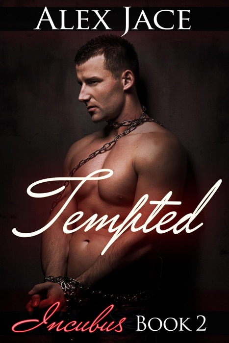 Tempted (Incubus, #2)
