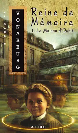 Read: Reine de Mémoire 1. La Maison Book d'Oubli