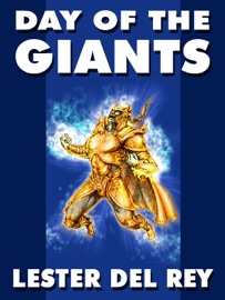 Day of the Giants - Lester del Rey