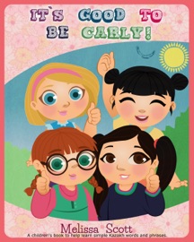 It's Good to Be Carly - Melissa Scott