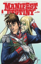 Manifest Destiny #6 - Chris Dingess, Matthew Roberts & Owen Gieni