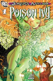 Joker's Asylum: Poison Ivy (2008-) #1 - J.T. Krul & Guillem March