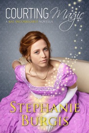Courting Magic: a Kat, Incorrigible Novella - Stephanie Burgis