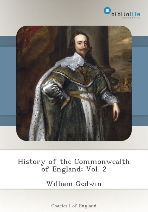 History of the Commonwealth of England: Vol. 2