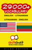 29000+ English - Lithuanian Lithuanian - English Vocabulary - Gilad Soffer
