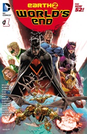 Earth 2: World's End (2014- ) #1 - Daniel H. Wilson, Marguerite Bennett, Mike Johnson, Eddy Barrows, Ardian Syaf, Jorge Jimenez & Paulo Siqueira