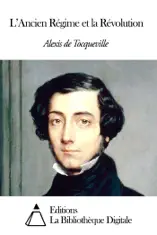 L'Ancien Régime et la Révolution