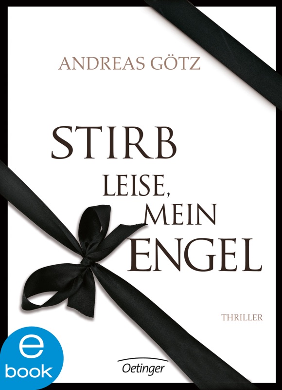 Stirb leise, mein Engel