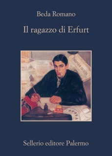 Il ragazzo di Erfurt by Beda Romano